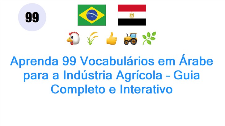 Aprenda 99 Vocabulários em Árabe para a Indústria Agrícola – Guia Completo e Interativo